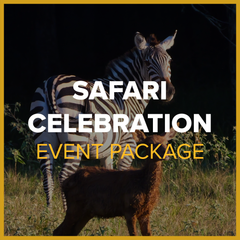 Safari Celebration Event Package (21-30 guests) Pavilion